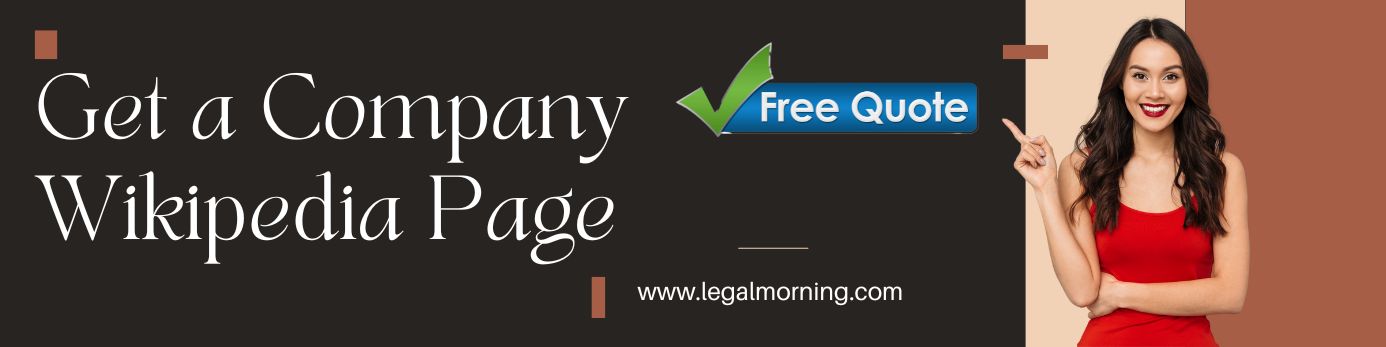 Get a free quote for professional company Wikipedia page creation